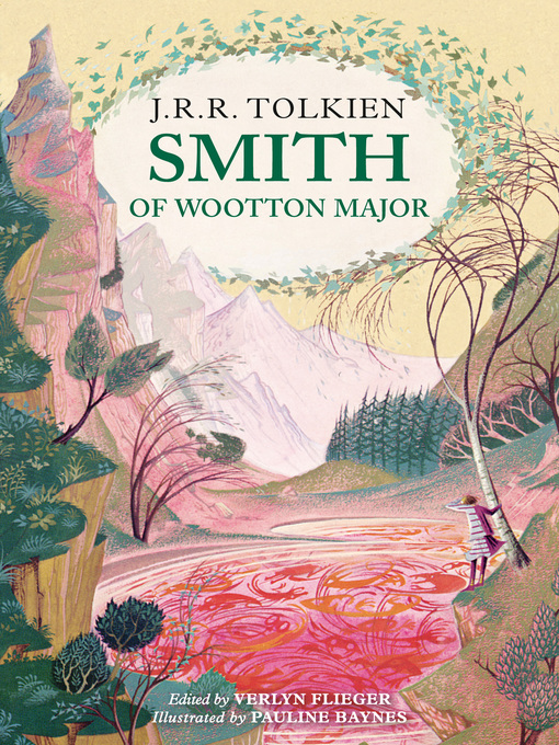 Title details for Smith of Wootton Major by J. R. R. Tolkien - Available